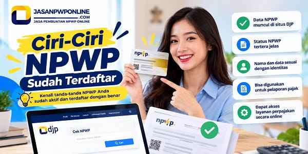 Ciri-Ciri NPWP Sudah Terdaftar 